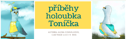 Příběhy holoubka Toníčka v MŠ